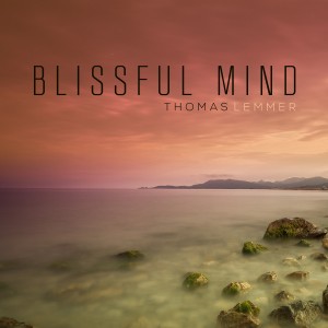 Thomas Lemmer - Blissful Mind